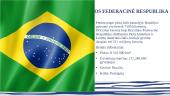 Brazilijos Federacinė Respublika (skaidrės)