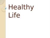 Healthy life