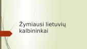 Žymiausi lietuvių kalbininkai: J. Jablonskis, K. Būga