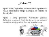 Kaizen nuolatinio tobulinimo metodas  6 puslapis