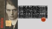 Kazys Binkis - skaidrės