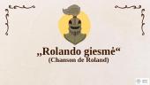„Rolando giesmė“ (Chanson de Roland)
