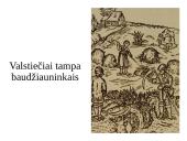 Valstiečiai tampa baudžiauninkais. Valakų reforma