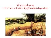 Valstiečiai tampa baudžiauninkais. Valakų reforma 7 puslapis