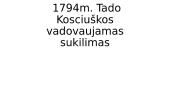 1794 m. Tado Kosciuškos vadovaujamas sukilimas