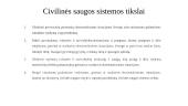 Teisiniai civilinės saugos ir gelbėjimo sistemos pagrindai, struktūra ir veiklos principai 9 puslapis