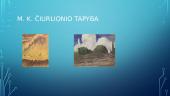 Mikalojus Konstantinas Čiurlionis. Pristatymas 5 puslapis