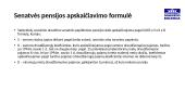 Senatvės pencijų organizavimo būdai 6 puslapis