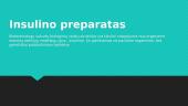Insulino preparato biotechnologija 4 puslapis