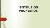 Išnykusios ir nykstančios profesijos