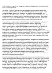 Viduramžiais gimė daug kultūros reiškinių, sudariusių mūsų civilizacijos pagrindą