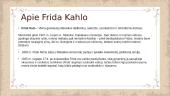 Skaidrės apie Frida Kahlo 