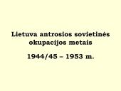 Lietuva antrosios sovietinės  okupacijos metais
