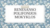 Renesanso muzika (skaidrės) 3 puslapis