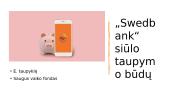 Apie „Swedbank“  4 puslapis
