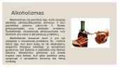 Akoholizmas. Priklausomybės 2 puslapis