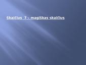 Tiriamasis darbas matematikos pamokai. Magiškasis skaičius 7 6 puslapis