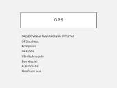 Orientavimasis plane, žemėlapyje, aplinkoje. GPS. GIS 17 puslapis