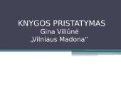 Gina Viliūnė „Vilniaus Madona“ knygos pristatymas