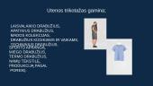 Tekstilės gamybos įmonės Lietuvoje 9 puslapis