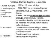 Lietuvos politinės partijos, valstybingumo idėja ir Vilniaus Didysis Seimas. Lietuvos visuomenė XIX a. 8 puslapis