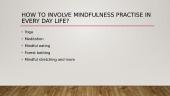 The importance of mindfulness for mental health (presentation) 10 puslapis