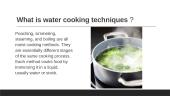 Water cooking techniques: advantages and disadvantages
