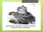 Lietuvos didysis kunigaikštis Kęstutis (skaidrės) 3 puslapis