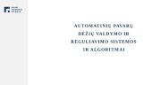 Automatinių pavarų dėžių valdymo ir reguliavimo sistemos ir algoritmai