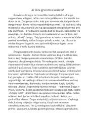 Ar dora gyventi su kaukėm? 