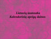 Lietuvių tautosaka: Kalendorinių apeigų dainos