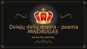 Mindaugas - Justino Marcinkevičiaus poema