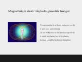 Elektrinių ir magnetinių laukų poveikis gyvajai gamtai ir žmogui 2 puslapis