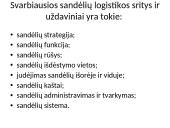 Sandėliavimo reikšmė ir funkcijos  2 puslapis