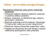Skausmas ir lėtinės traumos vaikų ir paauglių sporte 2 puslapis