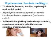 Narkotinių medžiagų poveikis nervų sistemai 7 puslapis