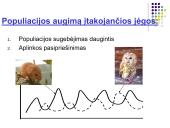 Populiacija. Veiksniai, lemiantys jos dydžio kitimą 7 puslapis