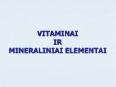 Vitaminai ir mineraliniai elementai (skaidrės)
