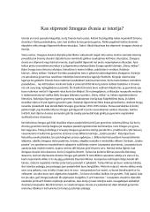 Kas stipresnė žmogaus dvasia ar istorija?