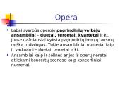 Opera ir kiti muzikinio teatro žanrai (operetė, miuziklas, baletas) 6 puslapis