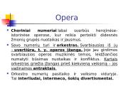 Opera ir kiti muzikinio teatro žanrai (operetė, miuziklas, baletas) 7 puslapis