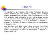 Opera ir kiti muzikinio teatro žanrai (operetė, miuziklas, baletas) 8 puslapis