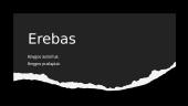 Erebas - knygos pristatymas
