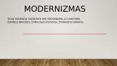 Modernizmas pristatymas 