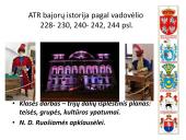 ATR – bajorų respublika. Bajorų  teisės, grupės, kultūra 2 puslapis