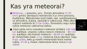 Meteoroidai, meteorai, meteoritai (skaidrės) 3 puslapis