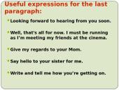 Informal Letter Writing. Neformalaus laiško rašymas anglų kalbos pamokose 11 puslapis