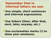 Informal Letter Writing. Neformalaus laiško rašymas anglų kalbos pamokose 15 puslapis