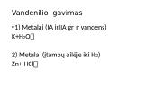 Vandenilis. Chemijos skaidrės 3 puslapis