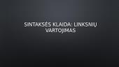 Kalbos klaidos. Sintaksės klaida: linksnių vartojimas 2 puslapis